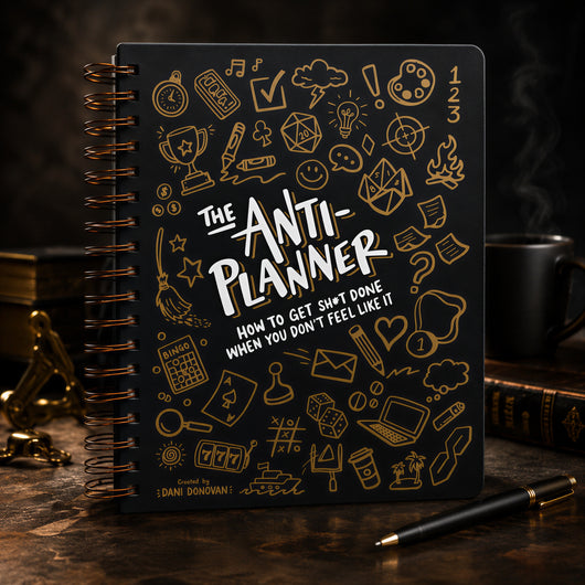 The Anti-Planner® – Interactive Workbook for Breaking Task Paralysis & Procrastination